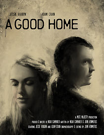 Watch A Good Home (Short 2021)