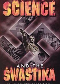 Watch Science and the Swastika