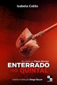 Watch Enterrado no Quintal (Short 2020)