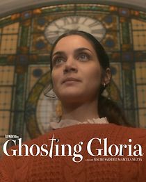 Watch Ghosting Gloria