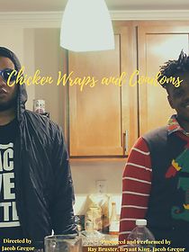 Watch Chicken Wraps and Condoms (Short 2018)