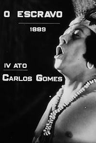 Watch O Escravo- 1889 - IV Ato - Carlos Gomes (Short 1944)