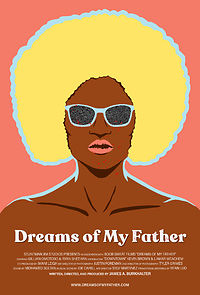 Watch Dreams of My Father (Short 2021)