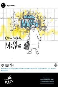 Watch Come Outside, Masha (Short 2021)