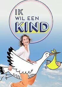 Watch Ik Wil Een Kind