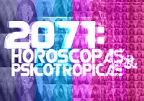 Watch 2071 Horóscopas e Psicotrópicas