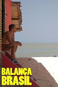 Watch Balança Brasil (Short 2017)