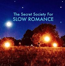 Watch The Secret Society for Slow Romance