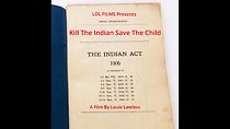 Watch Kill the Indian Save the Child