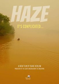 Watch Haze: It's Complicated