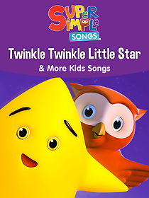 Watch Twinkle Twinkle Little Star & More Kids Songs: Super Simple Songs (Short 2017)