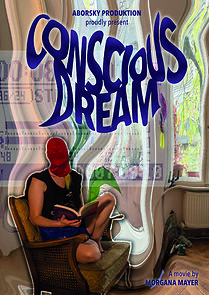 Watch Conscious Dream