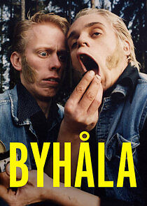 Watch Byhåla