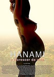 Watch Hanami: o Florescer da Vida (Short 2010)