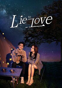 Watch Lie to Love