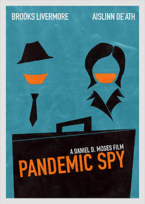 Watch Pandemic Spy (Short 2021)