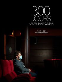 Watch 300 Jours - Un an sans cinéma