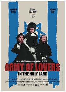 Watch Army of Lovers in the Holy Land