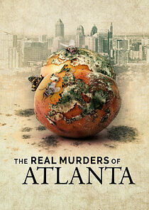 Watch The Real Murders of Atlanta