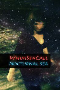 Watch WhimSeaCall - Nocturnal Sea (Short 2019)