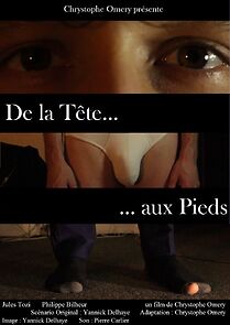 Watch De la tête aux pieds (Short 2017)