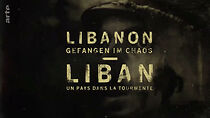 Watch Libanon - Gefangen im Chaos