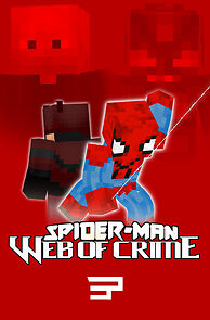 Watch Spider-Man: Web of Crime