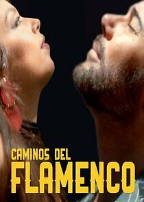 Watch Caminos del flamenco