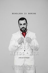 Watch The Devil Needs a Fix (Short 2017)