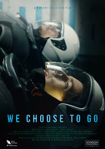 Watch We Choose To Go (Short 2020)