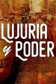 Watch Lujuria y poder