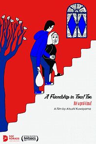 Watch A Friendship in Tow/Toe (Short 2017)