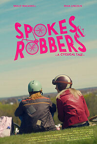 Watch Spokes & Robbers (Short 2022)