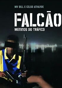 Watch Falcão - Meninos do Tráfico