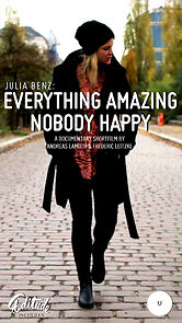 Watch Julia Benz: Everything Amazing - Nobody Happy (Short 2014)