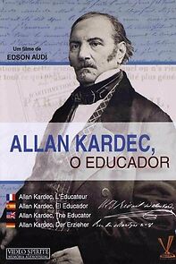 Watch Allan Kardec, o Educador