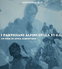 Watch I partigiani alpini della VI G.L.