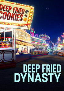 Watch Deep Fried Dynasty