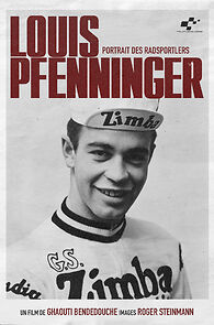 Watch Portrait des Radsportlers Louis Pfenninger (Short 1983)