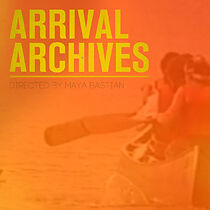 Watch Arrival Archives (Short 2018)