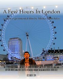 Watch A Few Hours in London (Short 2014)