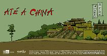 Watch Até a China (Short 2015)