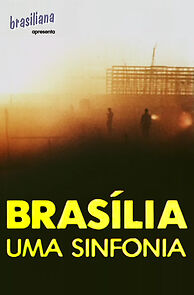 Watch Brasília, Uma Sinfonia (Short 1986)