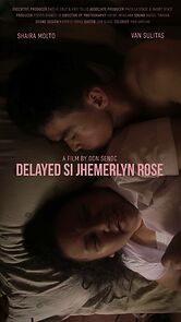 Watch Delayed si Jhemerlyn Rose (Short 2017)