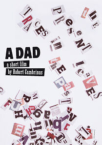 Watch A Dad (Short 2016)