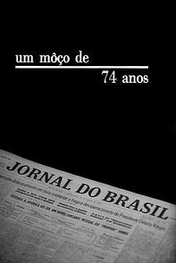 Watch Um Moço de 74 Anos (Short 1964)