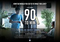 Watch 90 to Win (Short 2017)