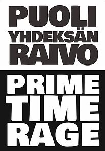 Watch Puoli Yhdeksän Raivo: Prime Time Rage (Short 2018)