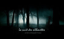 Watch La Nuit des Silhouettes (Short 2015)