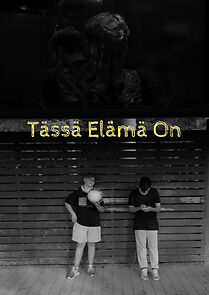 Watch Tässä elämä on (Short 2018)